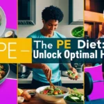 The PE Diet: A Revolutionary Approach to Optimal Health and Wellness